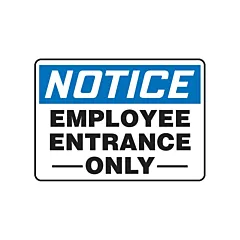 Accuform Signs Enseigne « Employee Entrance Only »