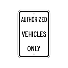 Accuform Signs Panneau de stationnement désigné « Authorized Vehicles Only », 18