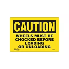 Zenith Safety Products Enseigne «Wheels Must Be Chocked»