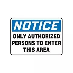 Accuform Signs Enseigne « Only Authorized Persons »