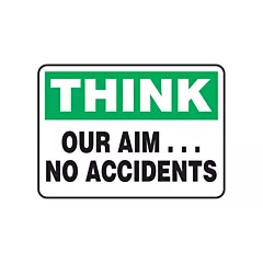 Accuform Signs Enseigne « Our Aim… No Accidents »